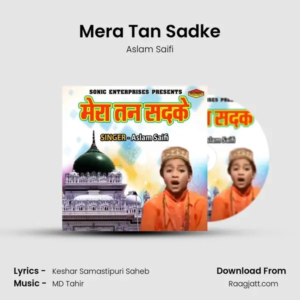 Mera Tan Sadke mp3 song