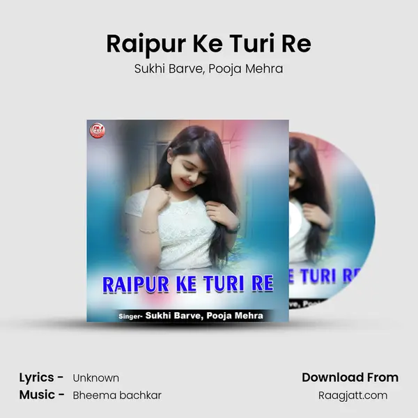 Raipur Ke Turi Re - Sukhi Barve album cover 