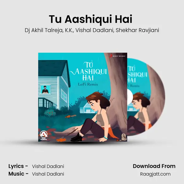 Tu Aashiqui Hai (Lofi Remix) mp3 song