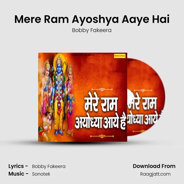 Mere Ram Ayoshya Aaye Hai - Bobby Fakeera album cover 