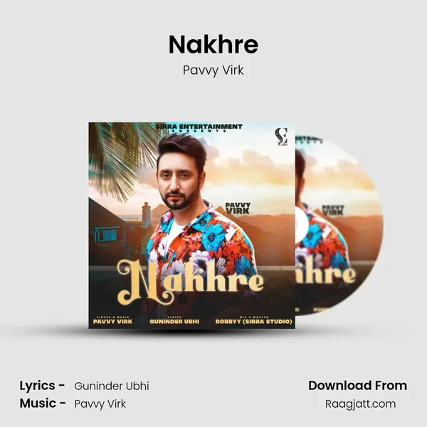 Nakhre mp3 song