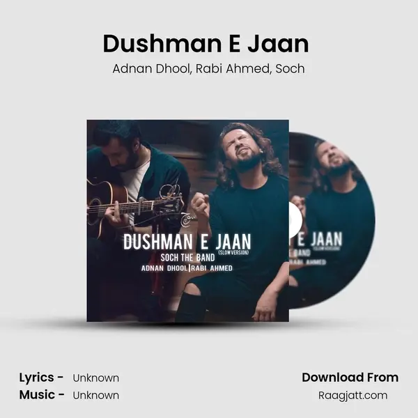 Dushman E Jaan (Slow Version) mp3 song