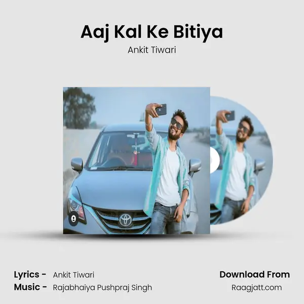 Aaj Kal Ke Bitiya mp3 song