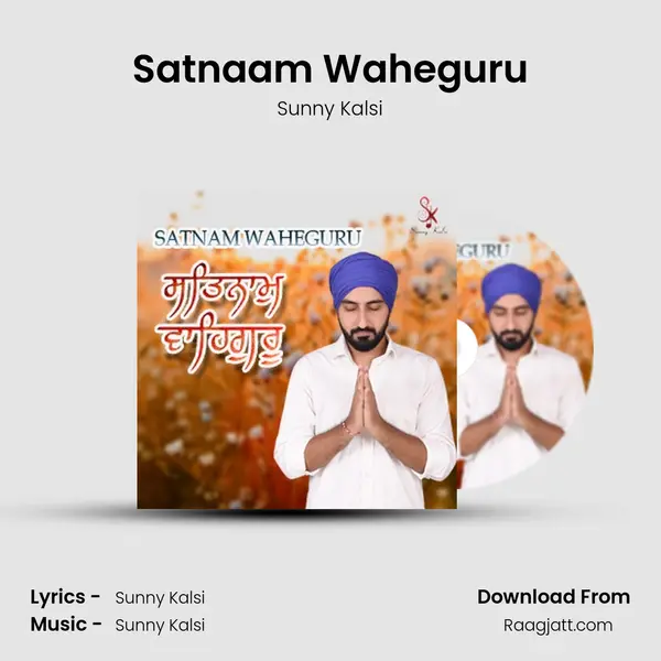 Satnaam Waheguru mp3 song