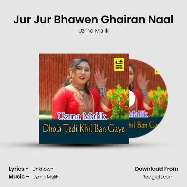 Jur Jur Bhawen Ghairan Naal - Uzma Malik album cover 