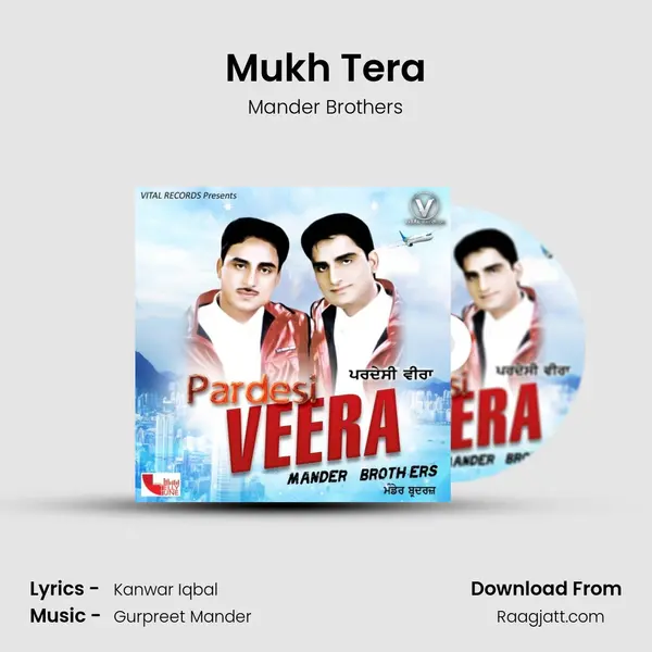 Mukh Tera - Mander Brothers album cover 