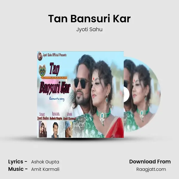 Tan Bansuri Kar - Jyoti Sahu album cover 