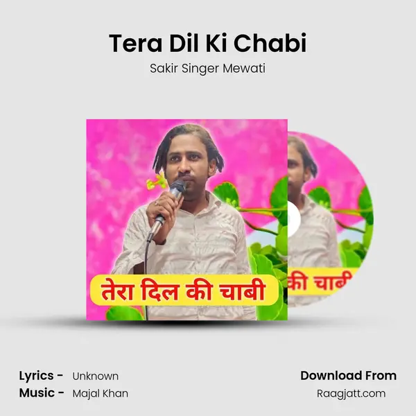 Tera Dil Ki Chabi mp3 song