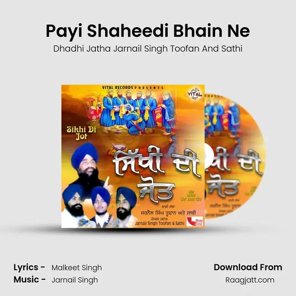 Payi Shaheedi Bhain Ne - Dhadhi Jatha Jarnail Singh Toofan And Sathi album cover 