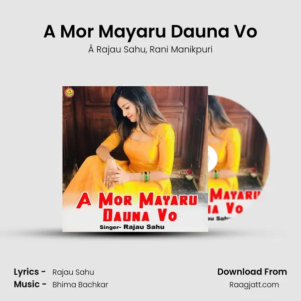 A Mor Mayaru Dauna Vo mp3 song