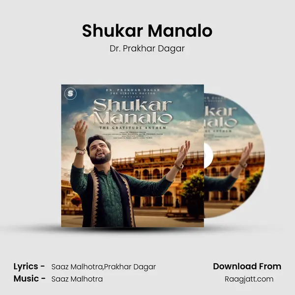 Shukar Manalo - Dr. Prakhar Dagar album cover 