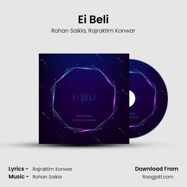 Ei Beli - Rohan Saikia album cover 