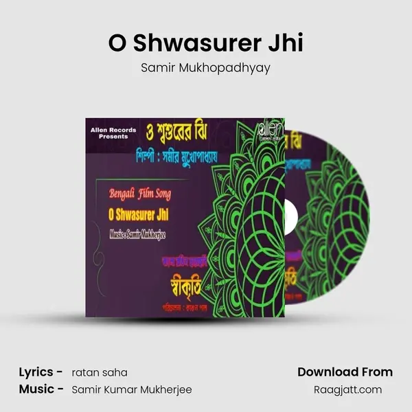 O Shwasurer Jhi mp3 song