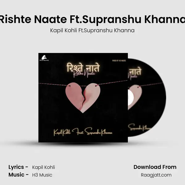 Rishte Naate Ft.Supranshu Khanna - Kapil Kohli Ft.Supranshu Khanna album cover 