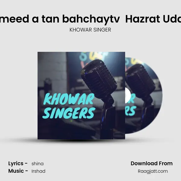 Matan Emeed a tan bahchaytv  Hazrat Uddin Wafa - KHOWAR SINGER album cover 