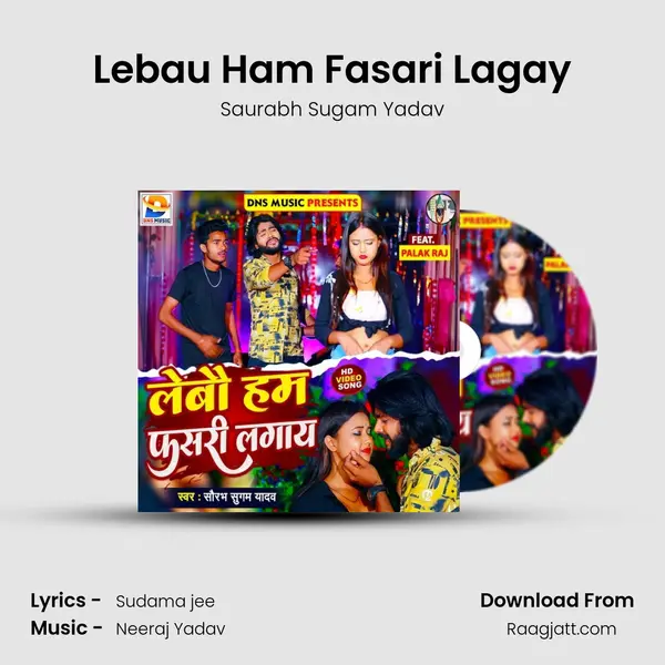 Lebau Ham Fasari Lagay - Saurabh Sugam Yadav album cover 