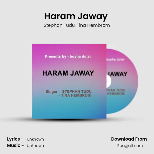 Haram Jaway ( Santhali Song ) - Stephan Tudu album cover 