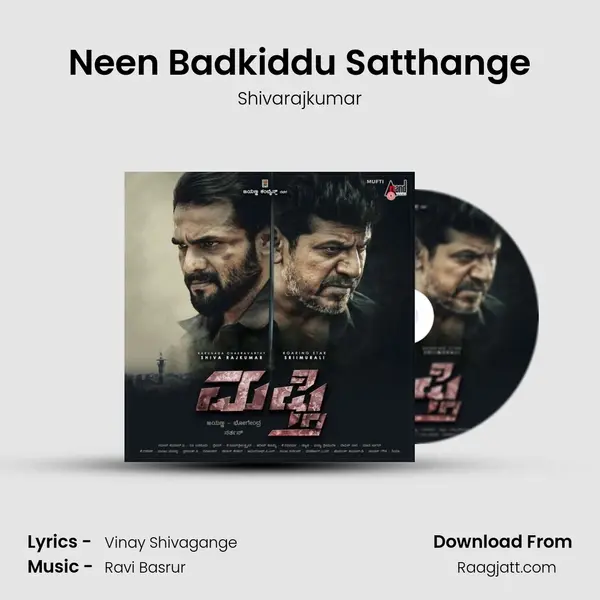 Neen Badkiddu Satthange mp3 song