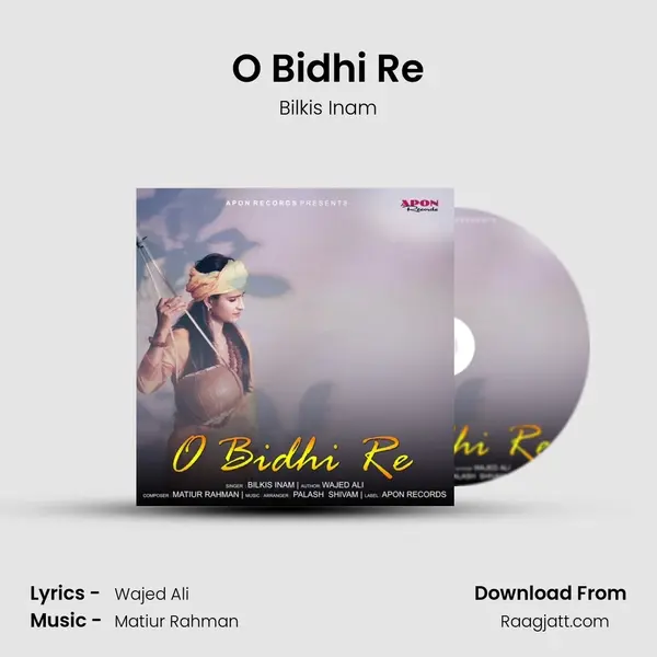 O Bidhi Re mp3 song