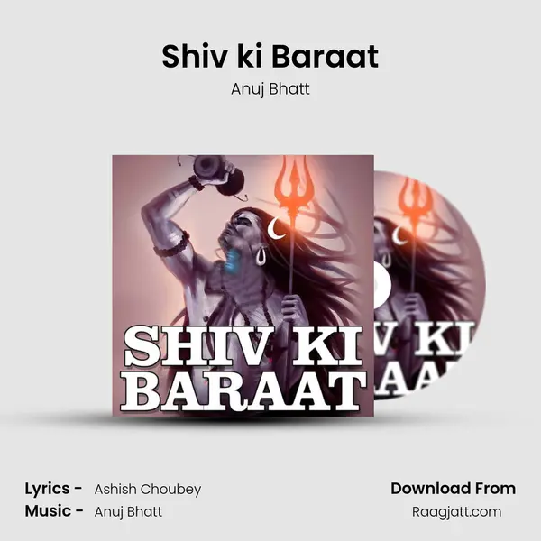 Shiv ki Baraat - Anuj Bhatt album cover 