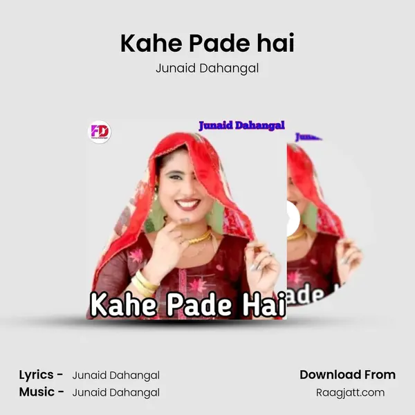 Kahe Pade hai - Junaid Dahangal album cover 