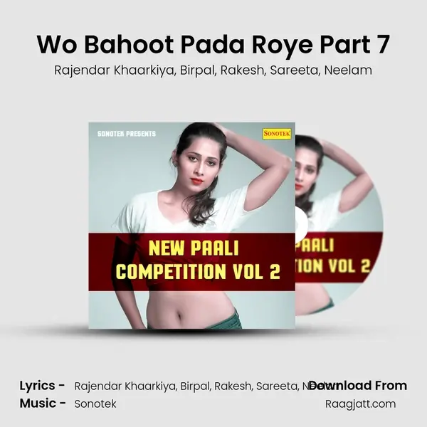 Wo Bahoot Pada Roye Part 7 mp3 song