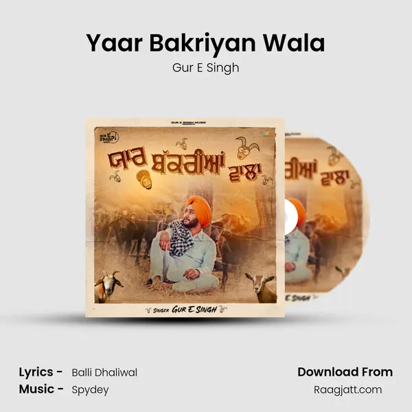 Yaar Bakriyan Wala - Gur E Singh album cover 