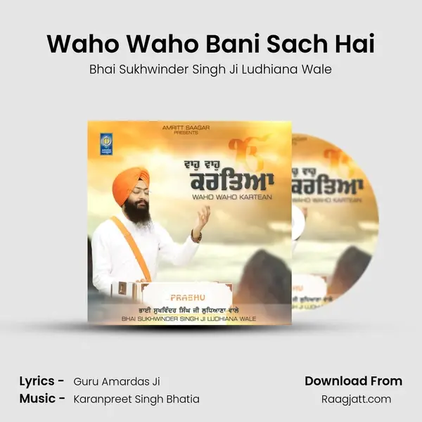 Waho Waho Bani Sach Hai - Bhai Sukhwinder Singh Ji Ludhiana Wale album cover 