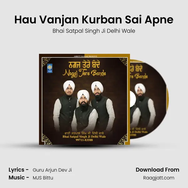 Hau Vanjan Kurban Sai Apne - Bhai Satpal Singh Ji Delhi Wale album cover 