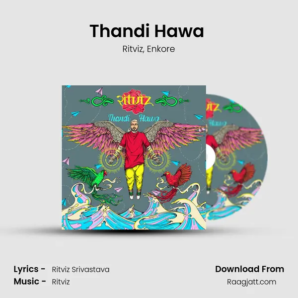 Thandi Hawa (Sez on the Beat X Enkore Remix) mp3 song