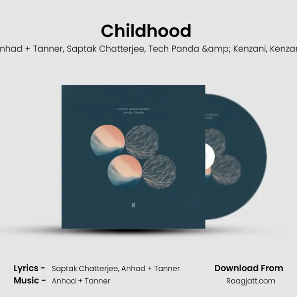 Childhood (Tech Panda & Kenzani Remix) mp3 song