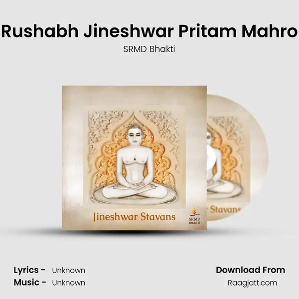 Rushabh Jineshwar Pritam Mahro - SRMD Bhakti album cover 