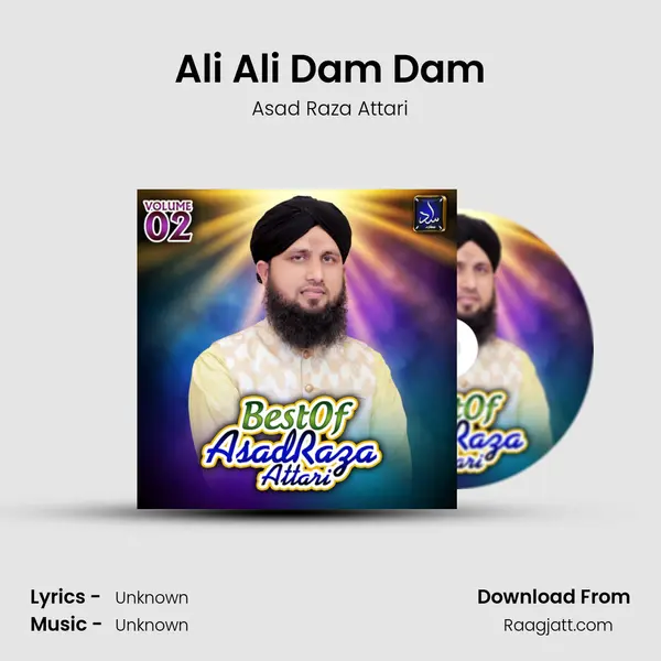 Ali Ali Dam Dam - Asad Raza Attari album cover 