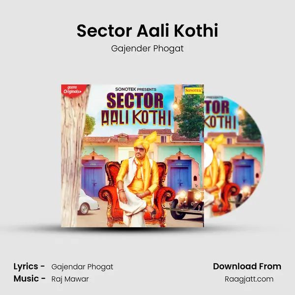 Sector Aali Kothi mp3 song