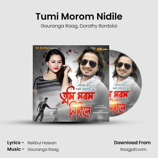 Tumi Morom Nidile mp3 song