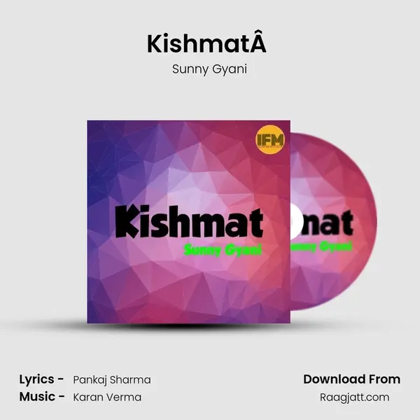 KishmatÂ  mp3 song