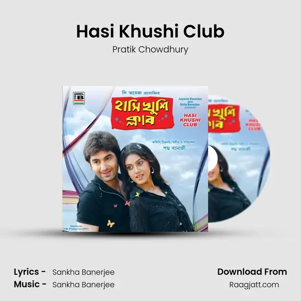 Hasi Khushi Club mp3 song