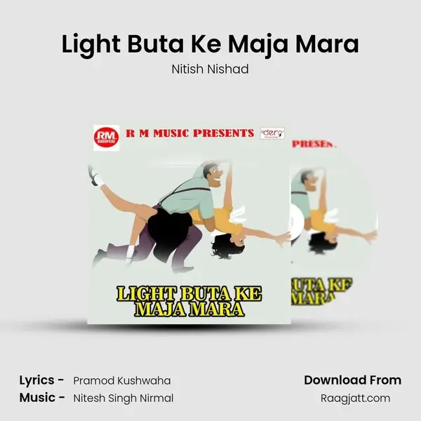 Light Buta Ke Maja Mara - Nitish Nishad album cover 