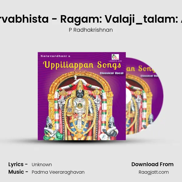 Sarvabhista - Ragam: Valaji_talam: Adi - P Radhakrishnan album cover 