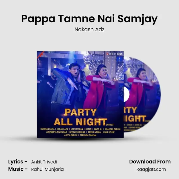 Pappa Tamne Nai Samjay mp3 song