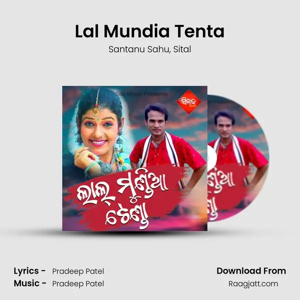 Lal Mundia Tenta - Santanu Sahu album cover 