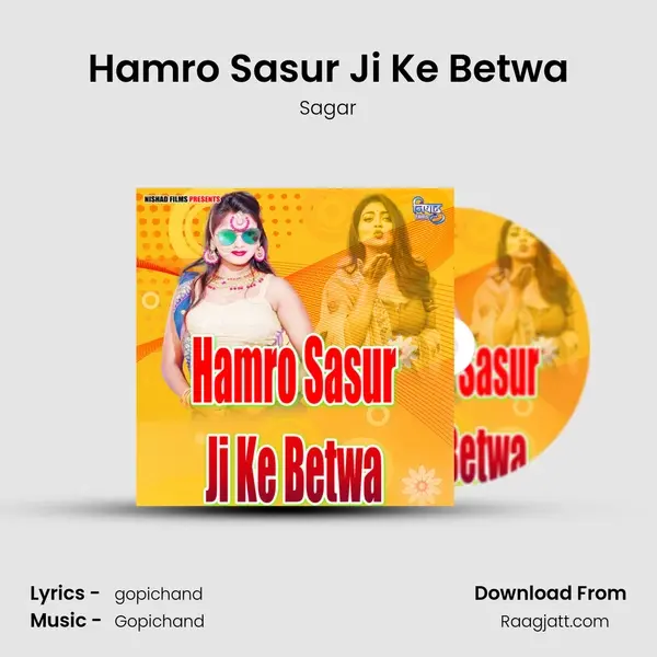 Hamro Sasur Ji Ke Betwa mp3 song