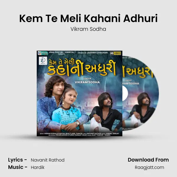 Kem Te Meli Kahani Adhuri mp3 song