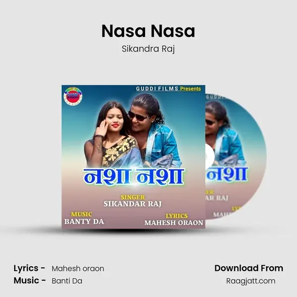 Nasa Nasa - Sikandra Raj mp3 song