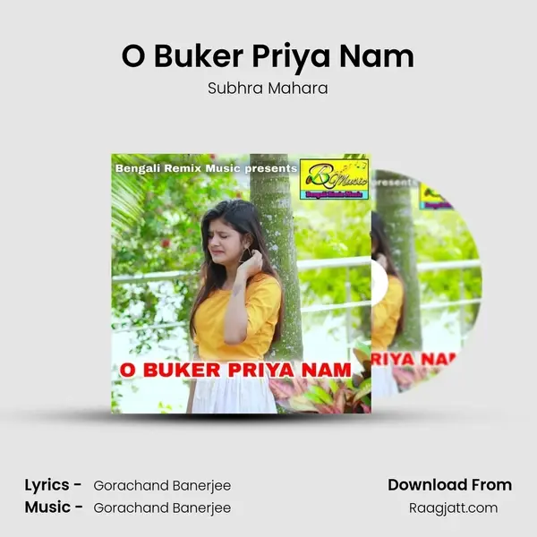 O Buker Priya Nam - Subhra Mahara album cover 