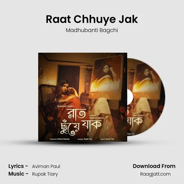 Raat Chhuye Jak - Madhubanti Bagchi album cover 