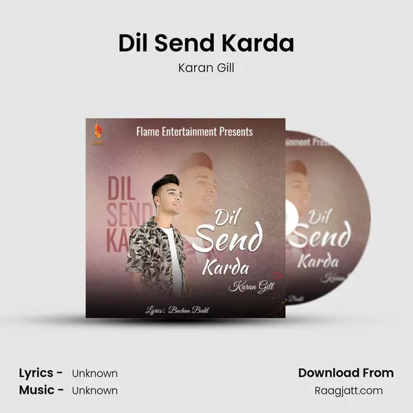 Dil Send Karda - Karan Gill album cover 