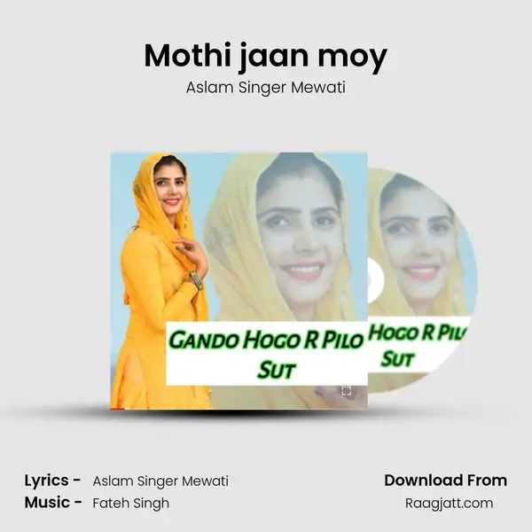 Mothi jaan moy mp3 song