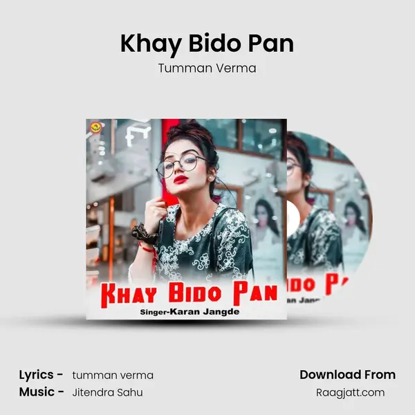 Khay Bido Pan - Tumman Verma album cover 