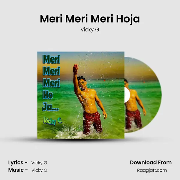 Meri Meri Meri Hoja - Vicky G album cover 